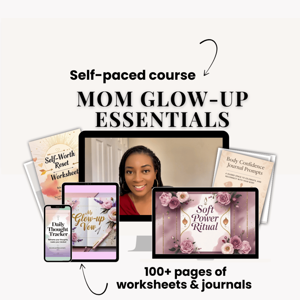 Mom Glow Up Essentials: The Soft Life Starter Kit